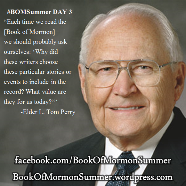 #BOMSummer Day 3, L. Tom Perry, “Blessings Resulting from Reading the Book of Mormon,” Ensign, Oct. 2005 (2)